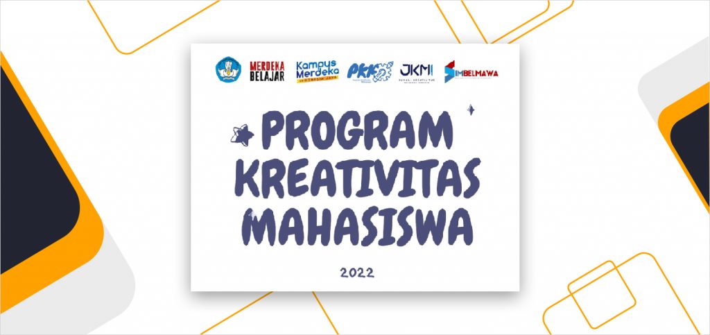 Sosialisasi Program Kreativitas Mahasiswa Tahun 2022 – Program Studi ...